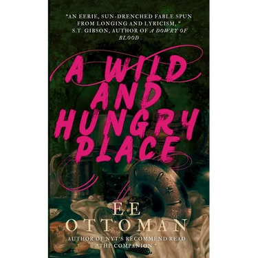 A Wild And Hungry Place