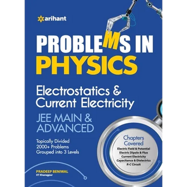 Problems In Physics Electrostatics & Current Electricity JEE Mains & Advanced