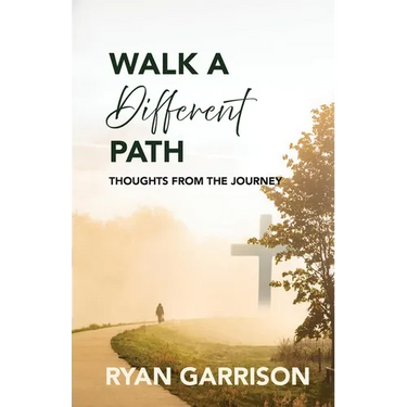 Walk a Different Path: Thoughts from the Journey