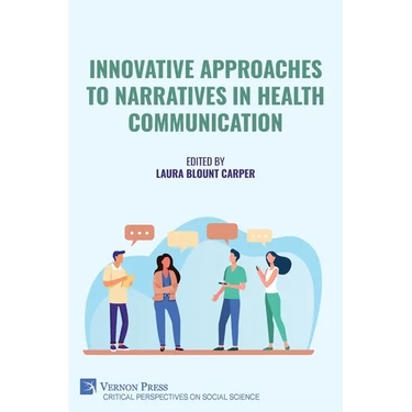 Innovative Approaches to Narratives in Health Communication
