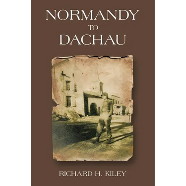 Normandy to Dachau