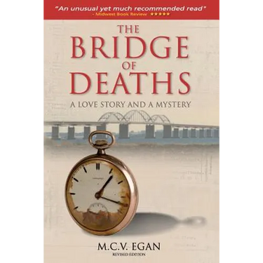 The Bridge of Deaths; Revised Edition: A Love Story And A Mystery