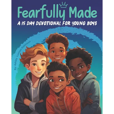 Fearfully Made: A 15 Day Devotional for Young Boys