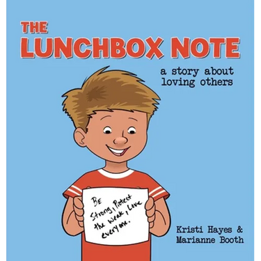 The Lunchbox Note: A Story About Loving Others