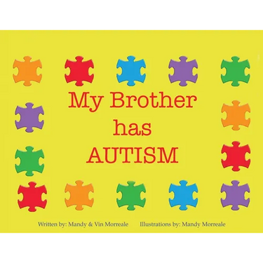 My Brother Has Autism