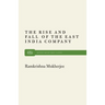 Rise and Fall East India