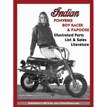 Indian Ponybike, Boy Racer & Papoose Illustrated Parts List & Sales Literature