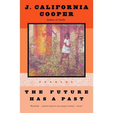 The Future Has a Past: Stories