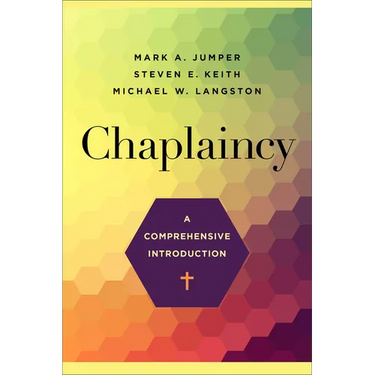 Chaplaincy: A Comprehensive Introduction