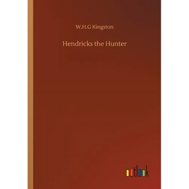 Hendricks the Hunter