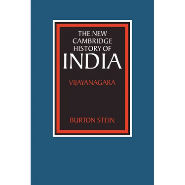 The New Cambridge History of India: Vijayanagara