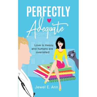 Perfectly Adequate