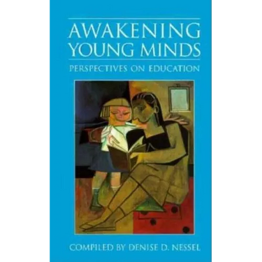 Awakening Young Minds: Perspectives on Education
