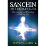 Sanchin Three Battles: The Anatomy and Physiology of Sanchin Kata