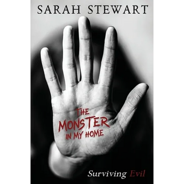 The Monster in My Home: Surviving Evil