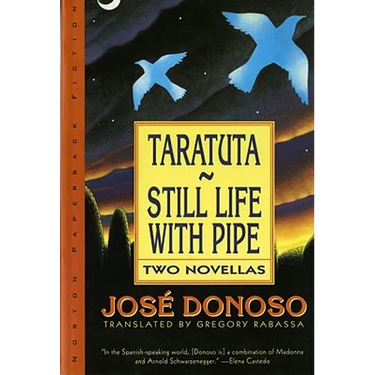 Taratuta and Still Life with Pipe: Two Novellas