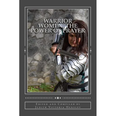 Warrior Women: The Power of Prayer