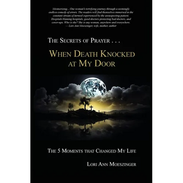 When Death Knocked at My Door: The 5 Moments That Changed My Life