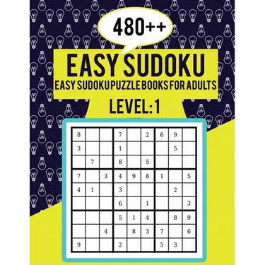 480++ Easy Sudoku: Easy Sudoku Puzzle Books for Adults Level 1 Perfect for Beginners Large Print Puzzles Easy Sudoku For Senior
