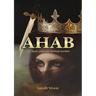 AHAB - The Real Authority Behind Jezebel