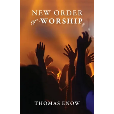 New Order of Worship