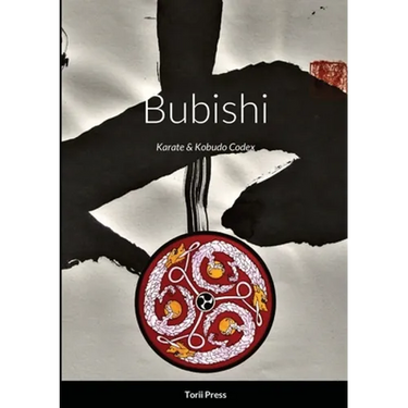 Bubishi: Karate & Kobudo Codex