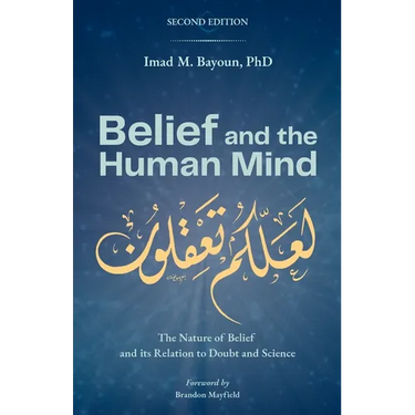 Belief and the Human Mind: The Nature of Belief and its Relation to Doubt and Science