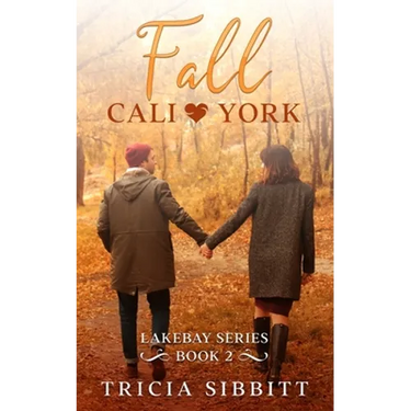 Fall Cali & York: Lakebay series book 2