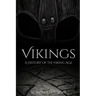 Vikings: A History of the Viking Age