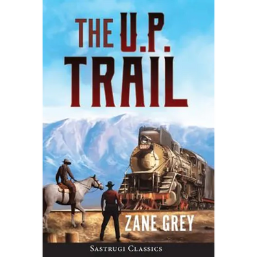 The U.P. Trail (Annotated)