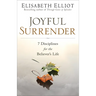 Joyful Surrender: 7 Disciplines for the Believer's Life