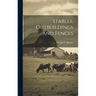 Stables, Outbuildings and Fences