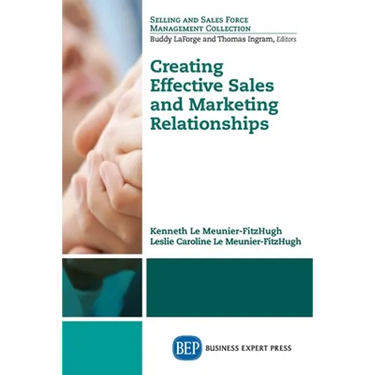 Creating Effective Sales and Marketing Relationships