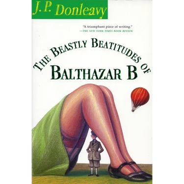 The Beastly Beatitudes of Balthazar B