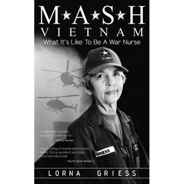 M*A*S*H Vietnam: What It's Like to Be a War Nurse
