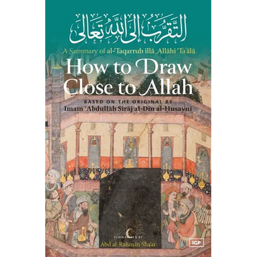 How to Draw Close to Allah