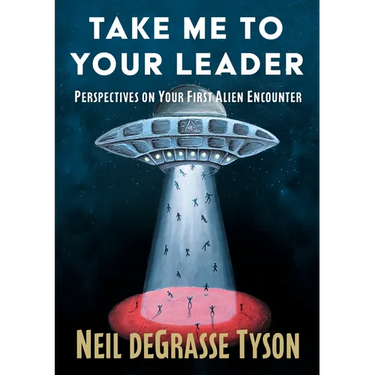 Take Me to Your Leader: Perspectives on Your First Alien Encounter