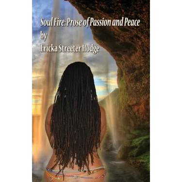 Soul Fire: Prose of Passion and Peace