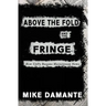 Above the Fold and the Fringe: How UAPs Became Mainstream News