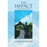 The Impact: Upon Secondary Victims