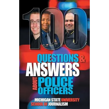 100 Questions and Answers About Police Officers, Sheriff's Deputies, Public Safety Officers and Tribal Police