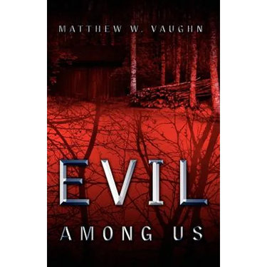 Evil Among Us