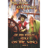 Stay on the Wing (The Dark Herbalist Book #2): LitRPG series