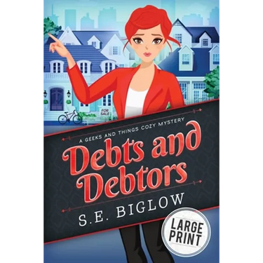 Debts and Debtors: A Large Print Amateur Sleuth Mystery