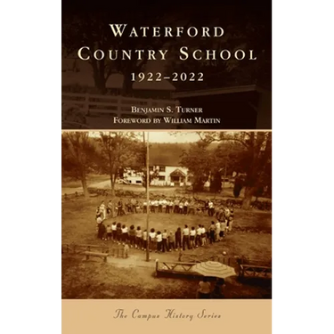 Waterford Country School: 1922-2022