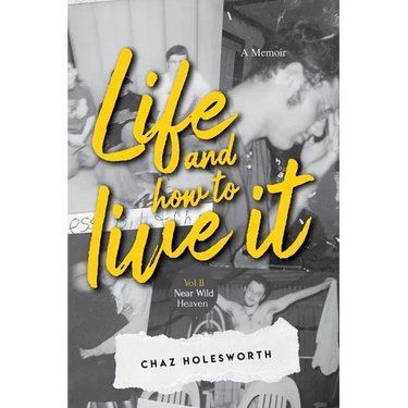 Life and how to live it: Near Wild Heaven