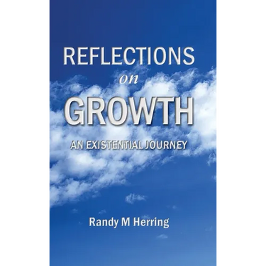 Reflections on Growth: An Existential Journey