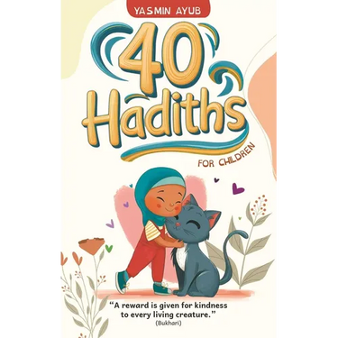 40 Hadiths for Children