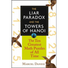 The Liar Paradox and the Towers of Hanoi: The 10 Greatest Math Puzzles of All Time