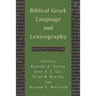Biblical Greek Language and Lexicography